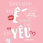 Bình Tĩnh Khi Ế Mạnh Mẽ Khi Yêu