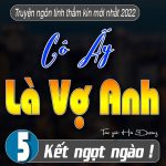 Cô Ấy Là Vợ Anh