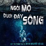 Ngôi Mộ Dưới Đáy Sông