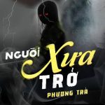 Người Xưa Trở Về