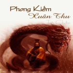 Phong Kiếm Xuân Thu