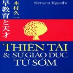 Thiên Tài và Sự Giáo Dục Từ Sớm